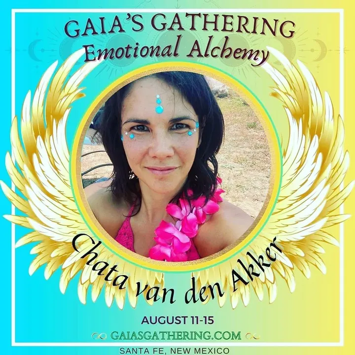 Emotional Alchemy at Gaia’s Gathering — Santa Fe, New Mexico
