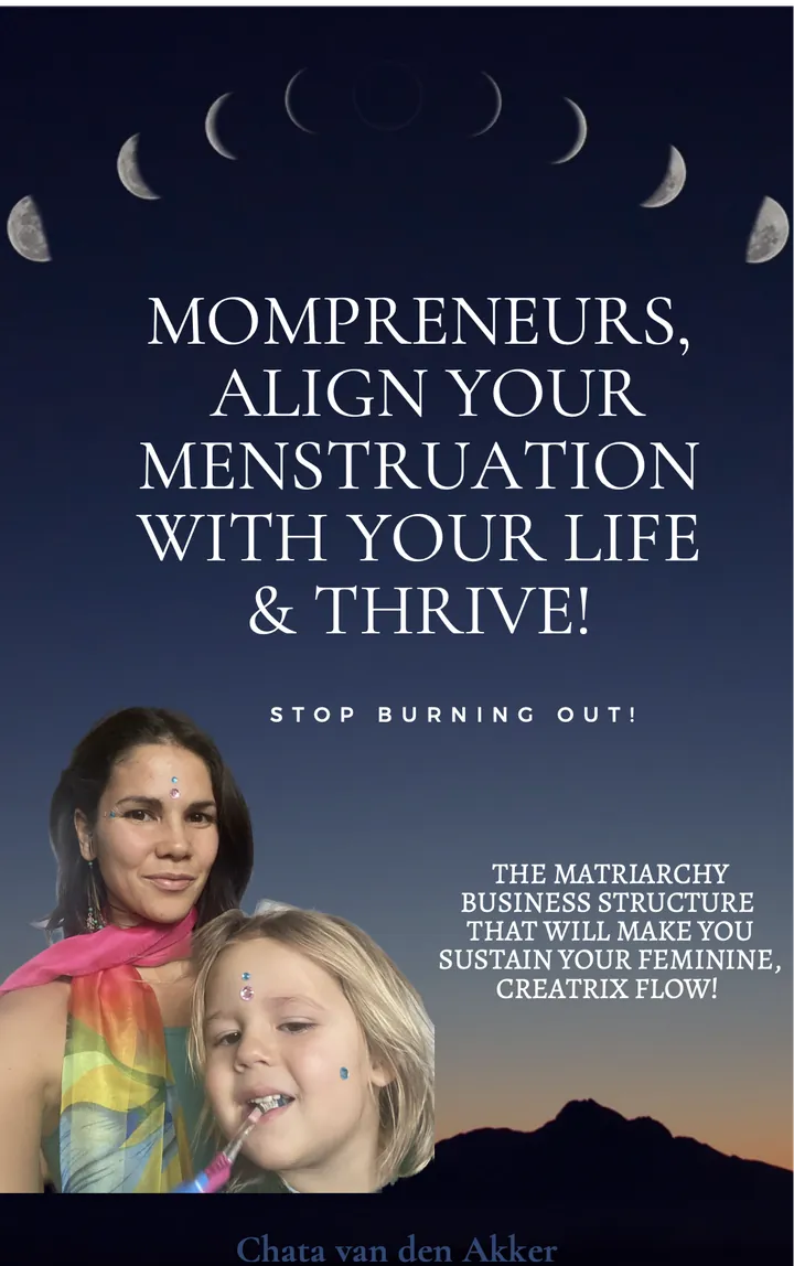 Align Your Menstruation With Your Life & Thrive — a guide for mothers in business
