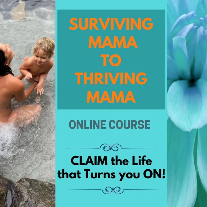 Surviving Mama to Thriving Mama — online course for intuitive, empath mothers